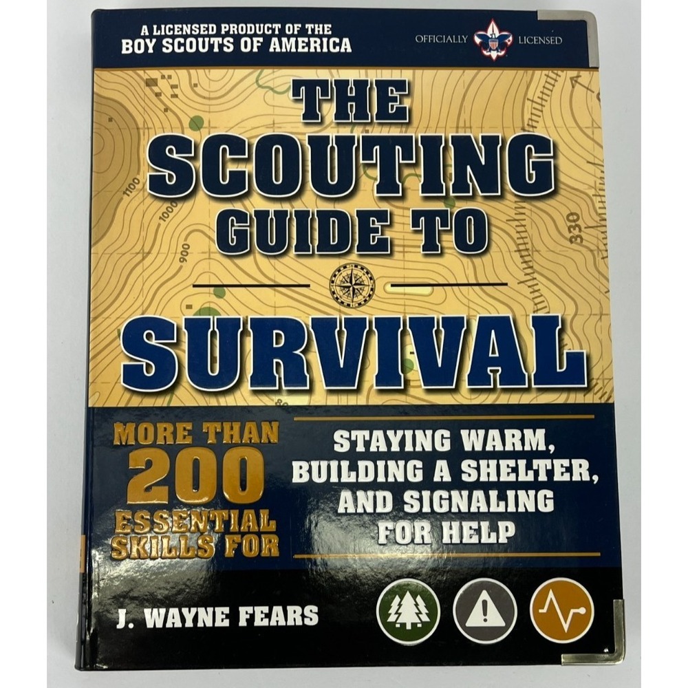 The Scouting Guide To Survival - Official Boy Scouts Of America Guide